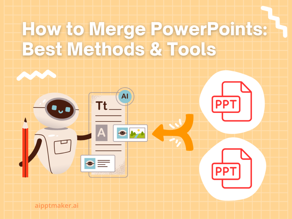 How to Merge PowerPoints in 2025: Best Methods & Tools