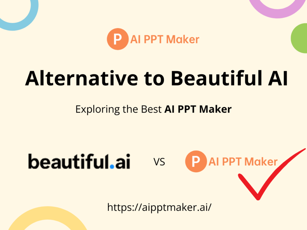 Alternative to Beautiful AI: Exploring the Best AI PPT Maker