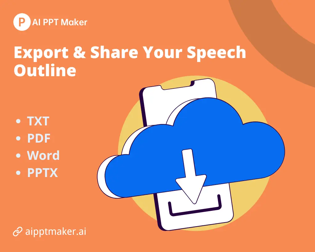 Export & Share Your Speech Outline - AI PPT Maker