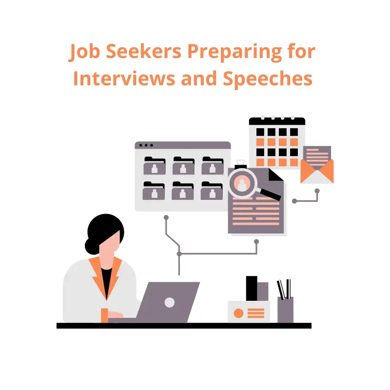 Job Seekers Preparing for Interviews and Speeches