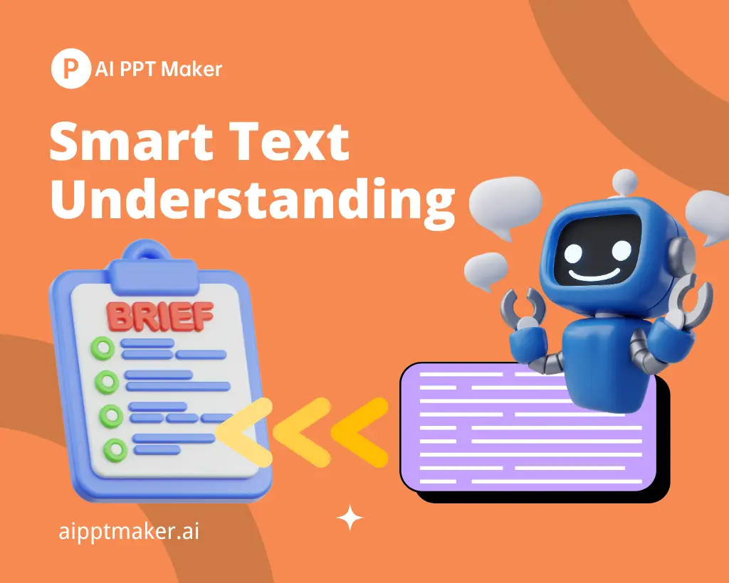 Highlights of the Text to PPT: Smart Text Understanding and Summarization - AI PPT Maker