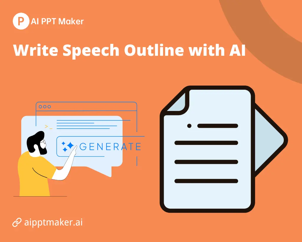 Write Speech Outline with AI - AI PPT Maker